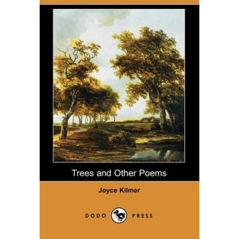 Trees and Other Poems (Dodo Press) Paperback, Dodo Press