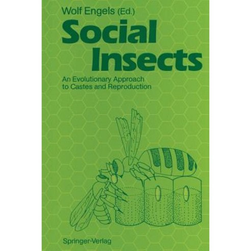 Social Insects: An Evolutionary Approach to Castes and Reproduction Paperback, Springer
