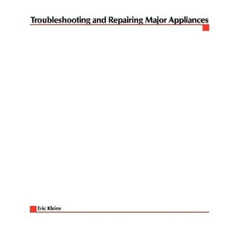 Troubleshooting and Repairing Major Appliances Paperback, McGraw-Hill/Tab Electronics