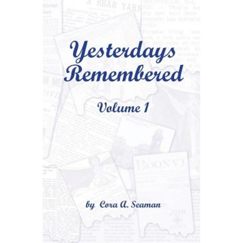 Yesterdays Remembered Vol. I Paperback, Cordon Publications