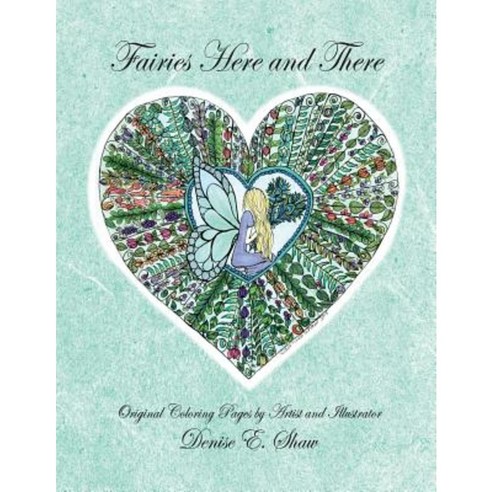 Fairies Here and There Paperback, Compass Flower Press