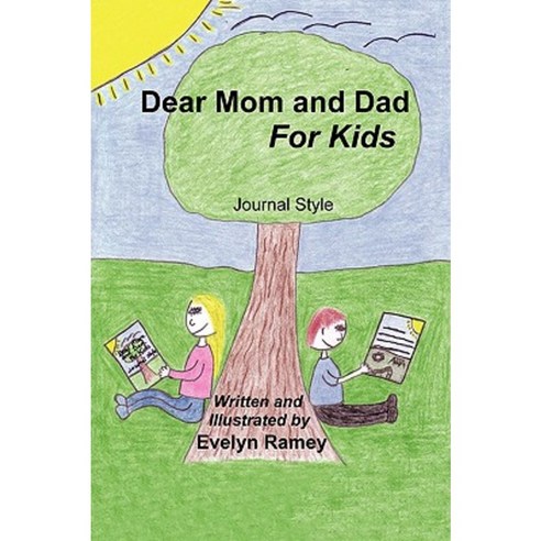 Dear Mom and Dad for Kids Paperback, Authorhouse