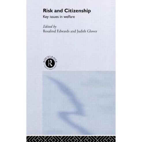 Risk and Citizenship: Key Issues in Welfare Hardcover, Routledge