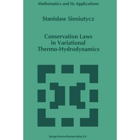 Conservation Laws in Variational Thermo-Hydrodynamics Paperback, Springer