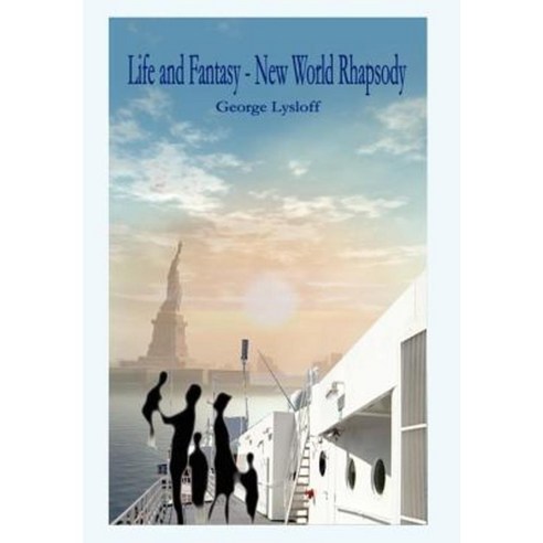 Life and Fantasy - New World Rhapsody Hardcover, Authorhouse