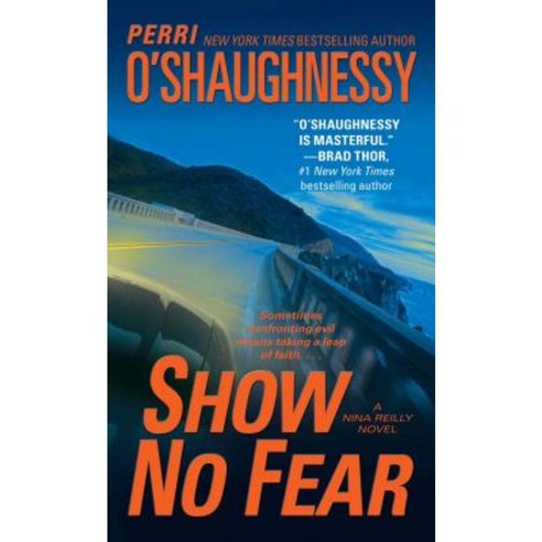 Show No Fear: A Nina Reilly Novel Paperback, Gallery Books