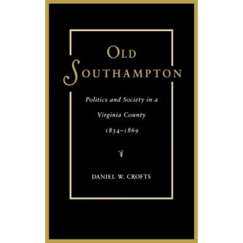 Old Southampton Hardcover, University of Virginia Press