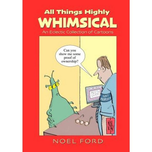 All Things Highly Whimsical Paperback, Lulu.com