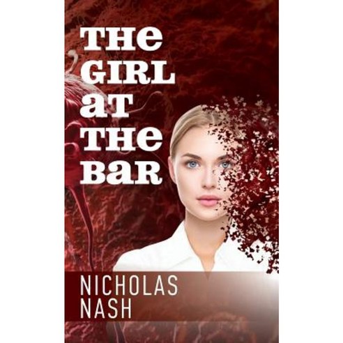 The Girl at the Bar Paperback, Fireflies Publishing, LLC