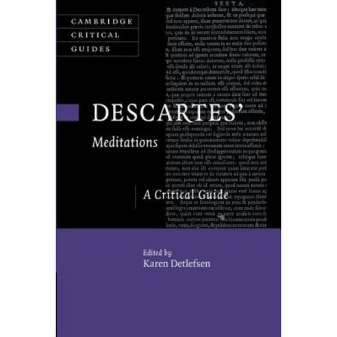 Descartes` Meditations:A Critical Guide, Cambridge University Press