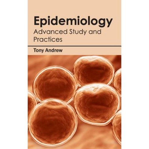 Epidemiology: Advanced Study and Practices Hardcover, Hayle Medical