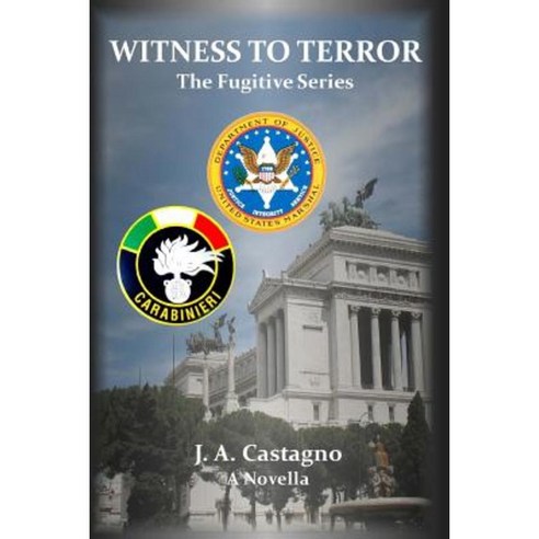 Witness to Terror Paperback, James Castagno