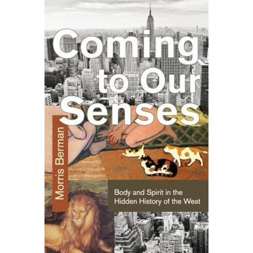 Coming to Our Senses Paperback, Echo Point Books & Media