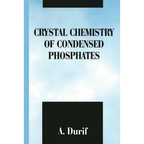 Crystal Chemistry of Condensed Phosphates Paperback, Springer