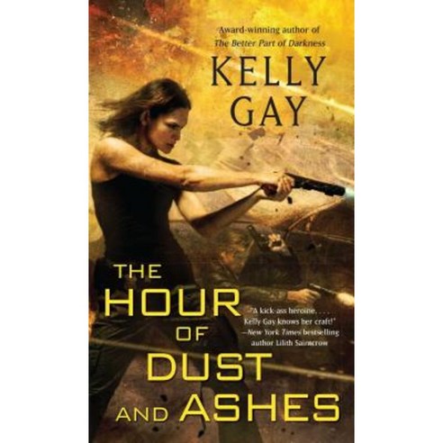 The Hour of Dust and Ashes Paperback, Gallery Books