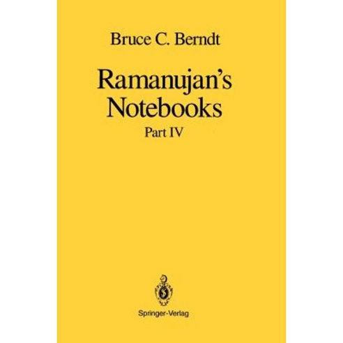 Ramanujan''s Notebooks: Part IV Paperback, Springer