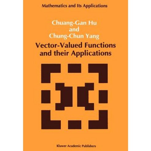 Vector-Valued Functions and Their Applications Paperback, Springer