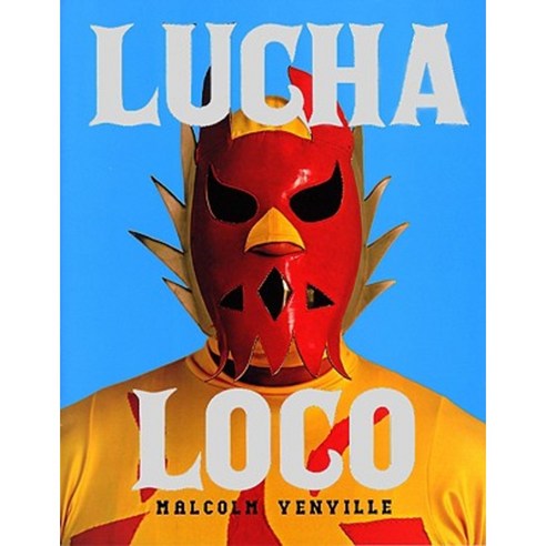 Lucha Loco Hardcover, Ammo Books
