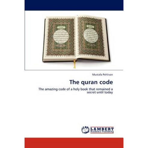 The Quran Code Paperback, LAP Lambert Academic Publishing
