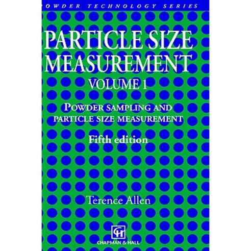 Particle Size Measurement: Volume 1: Powder Sampling and Particle Size Measurement Hardcover, Springer