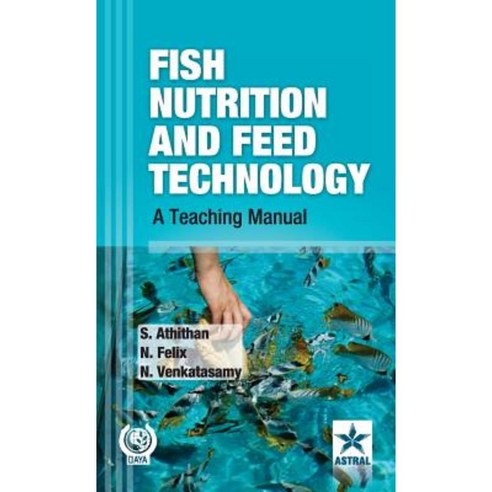 Fish Nutrition and Feed Technology, Daya Publishing House