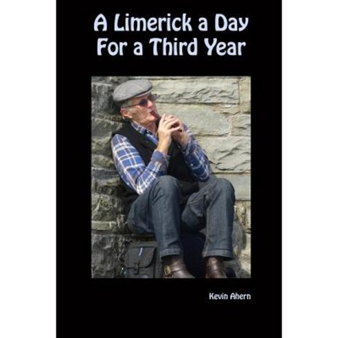 A Limerick a Day for a Third Year Paperback, Lulu.com