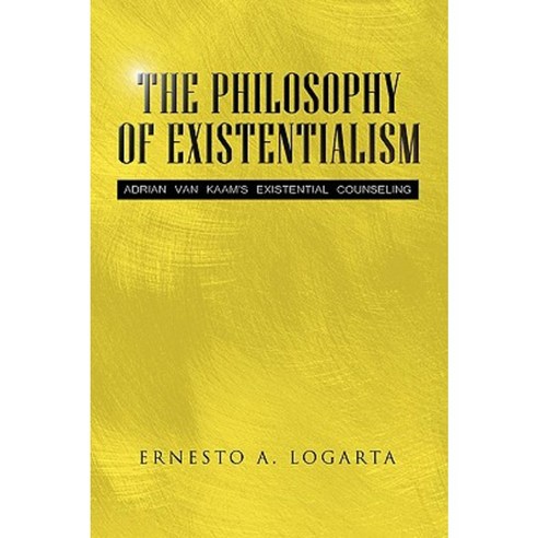 The Philosophy of Existentialism Paperback, Xlibris Corporation