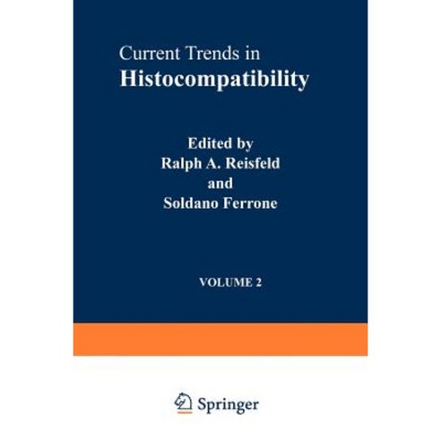 Current Trends in Histocompatibility: Volume 2 Biological and Clinical Concepts Paperback, Springer