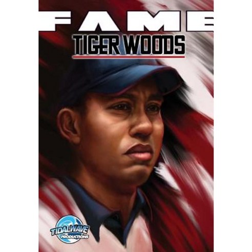 Fame: Tiger Woods Paperback, Tidalwave Productions