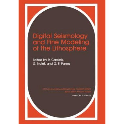 Digital Seismology and Fine Modeling of the Lithosphere Paperback, Springer