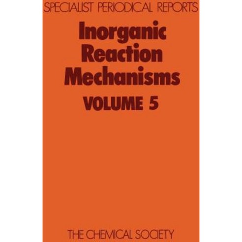 Inorganic Reaction Mechanisms: Volume 5 Hardcover, Royal Society of Chemistry