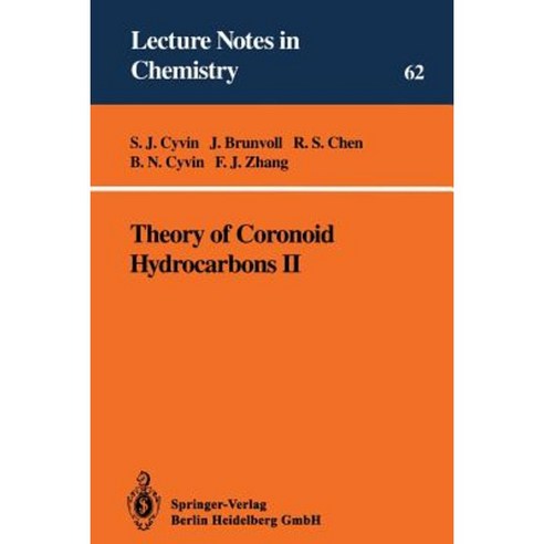 Theory of Coronoid Hydrocarbons II Paperback, Springer