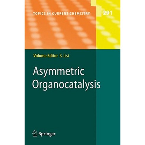 Asymmetric Organocatalysis Hardcover, Springer