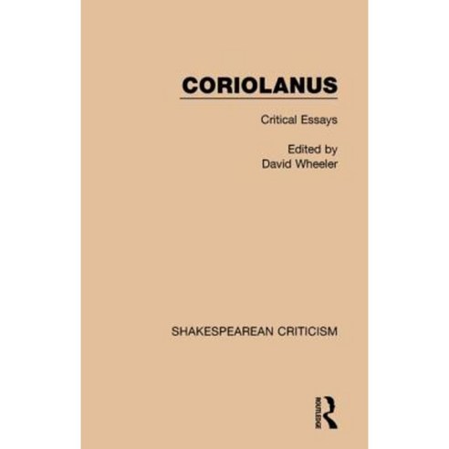 Coriolanus: Critical Essays Hardcover, Routledge