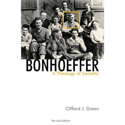 Bonhoeffer: A Theology of Sociality Paperback, William B. Eerdmans Publishing Company