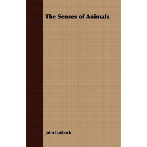 The Senses of Animals Paperback, Parker Press