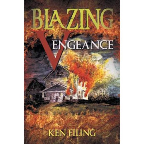 Blazing Vengeance Paperback, Trafford Publishing