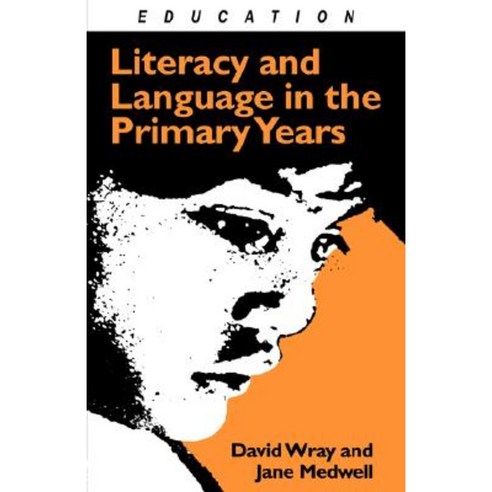 Literacy and Language in the Primary Years Paperback, Routledge