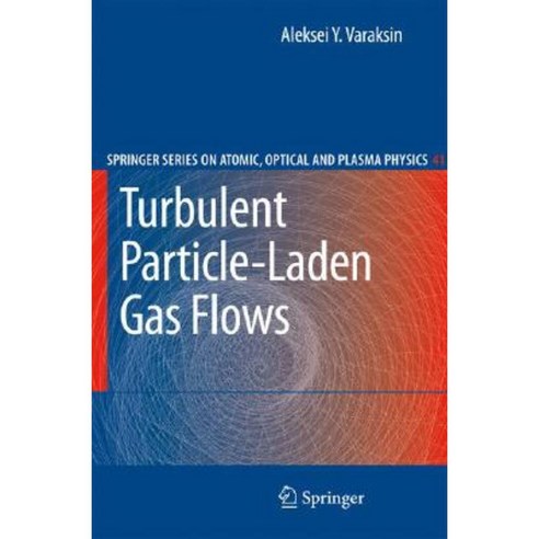 Turbulent Particle-Laden Gas Flows Hardcover, Springer