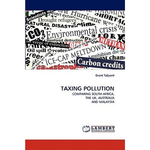 Taxing Pollution Paperback, LAP Lambert Academic Publishing