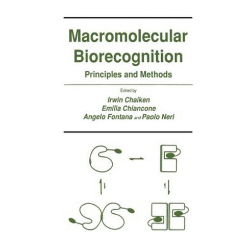 Macromolecular Biorecognition: Principles and Methods Paperback, Humana Press