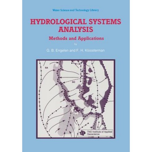 Hydrological Systems Analysis: Methods and Applications Paperback, Springer