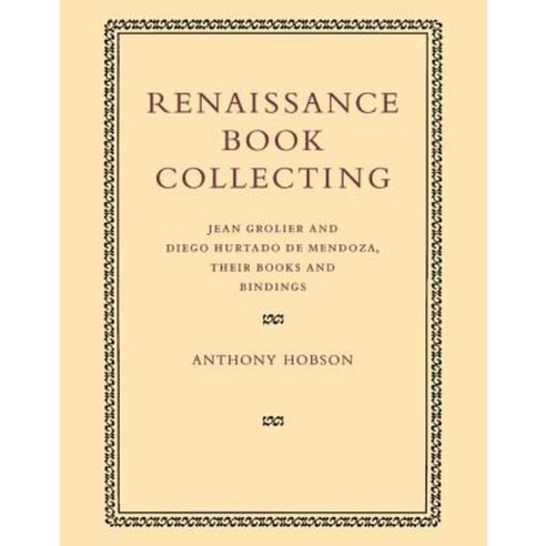 Renaissance Book Collecting, Cambridge University Press