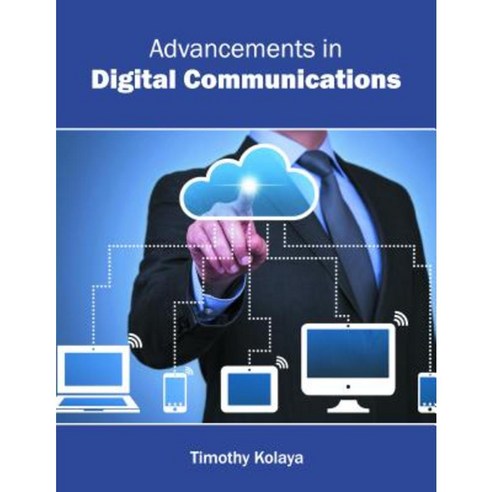 Advancements in Digital Communications Hardcover, Willford Press