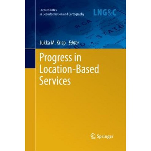 Progress in Location-Based Services Paperback, Springer