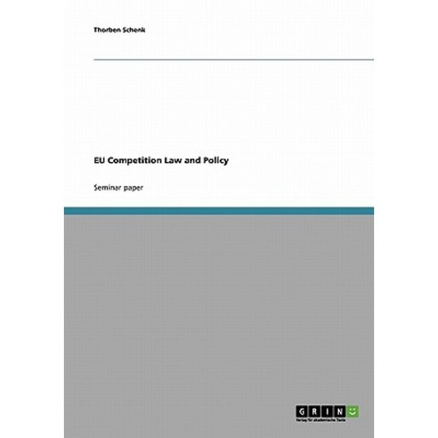 Eu Competition Law and Policy Paperback, Grin Publishing