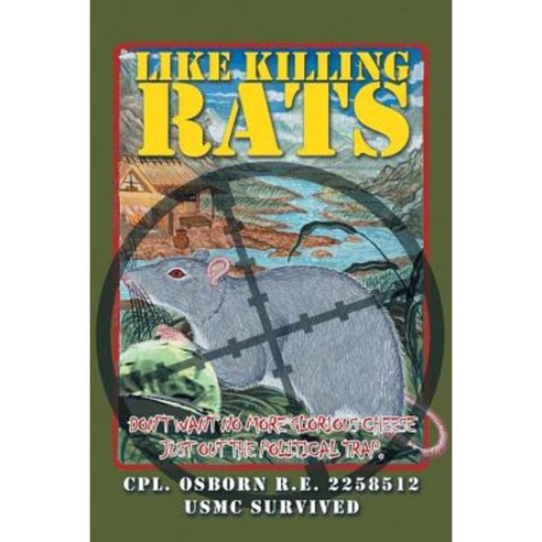 Like Killing Rats Paperback, Xlibris