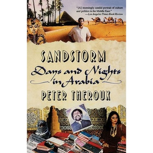 Sandstorms: Days and Nights in Arabia Paperback, W. W. Norton & Company
