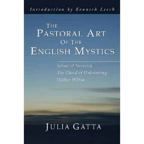 The Pastoral Art of the English Mystics Paperback, Wipf & Stock Publishers