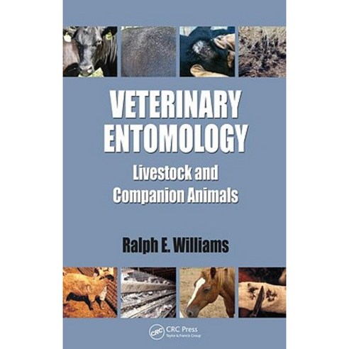 Veterinary Entomology: Livestock and Companion Animals Hardcover, CRC Press
